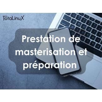 Prestation de Masterisation et Préparation
